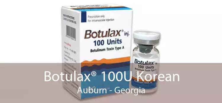 Botulax® 100U Korean Auburn - Georgia