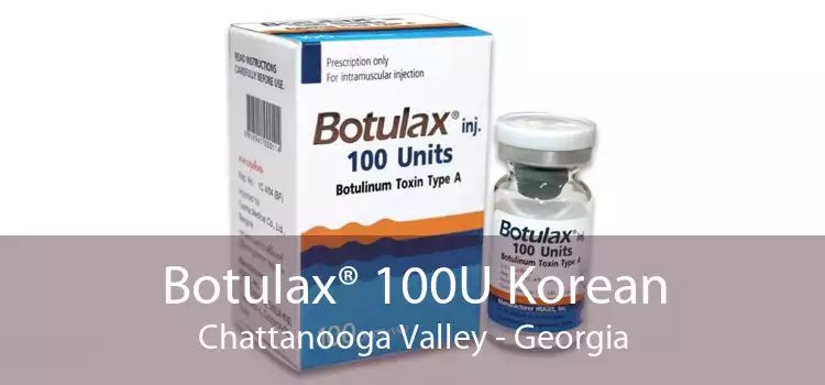 Botulax® 100U Korean Chattanooga Valley - Georgia