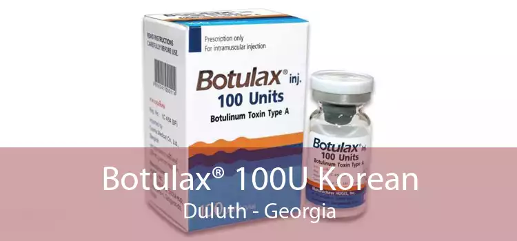 Botulax® 100U Korean Duluth - Georgia