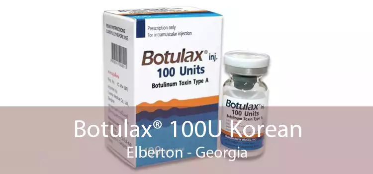 Botulax® 100U Korean Elberton - Georgia