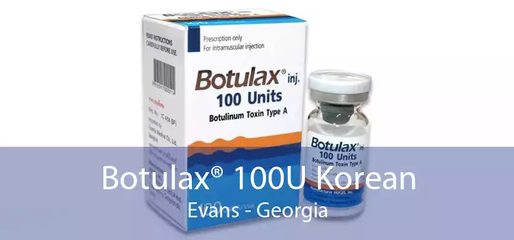Botulax® 100U Korean Evans - Georgia