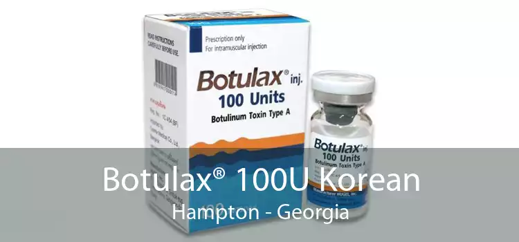 Botulax® 100U Korean Hampton - Georgia