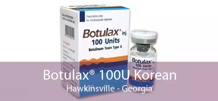 Botulax® 100U Korean Hawkinsville - Georgia