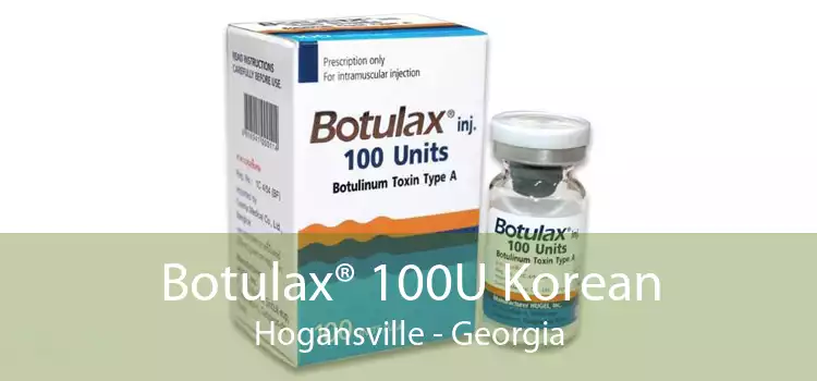 Botulax® 100U Korean Hogansville - Georgia