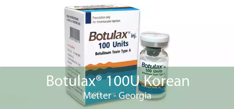Botulax® 100U Korean Metter - Georgia