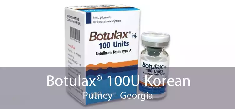 Botulax® 100U Korean Putney - Georgia