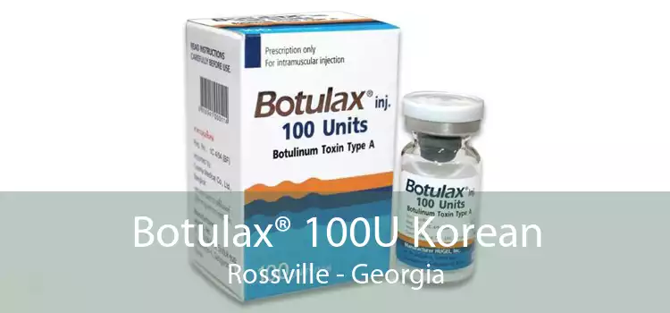 Botulax® 100U Korean Rossville - Georgia