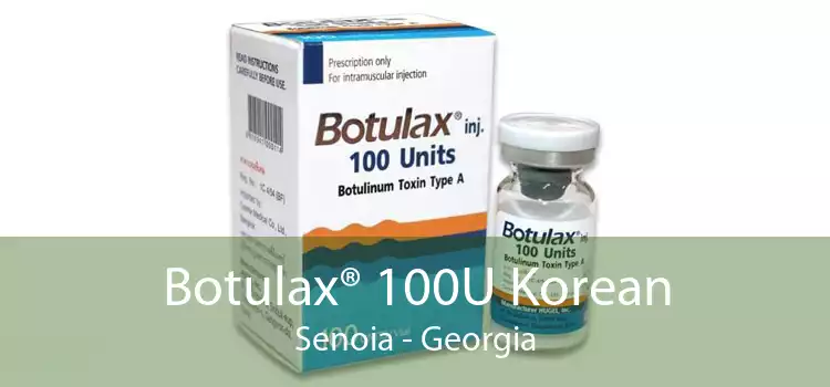 Botulax® 100U Korean Senoia - Georgia
