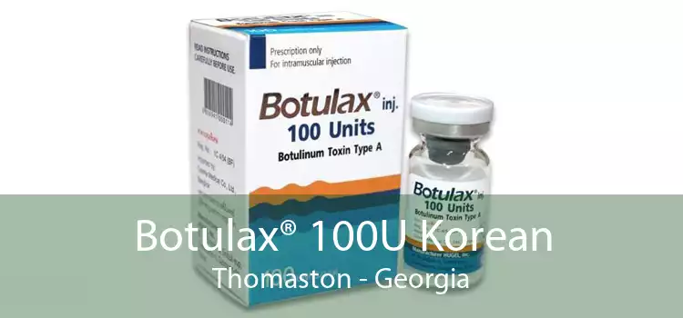 Botulax® 100U Korean Thomaston - Georgia