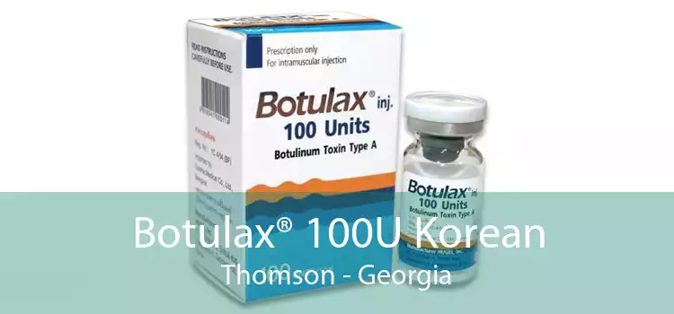 Botulax® 100U Korean Thomson - Georgia