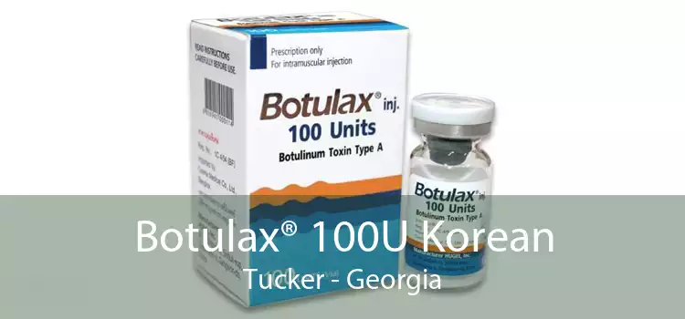 Botulax® 100U Korean Tucker - Georgia