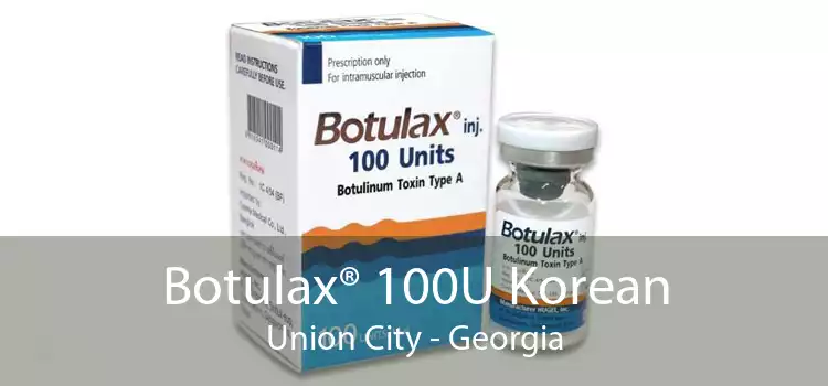 Botulax® 100U Korean Union City - Georgia