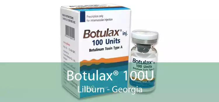 Botulax® 100U Lilburn - Georgia