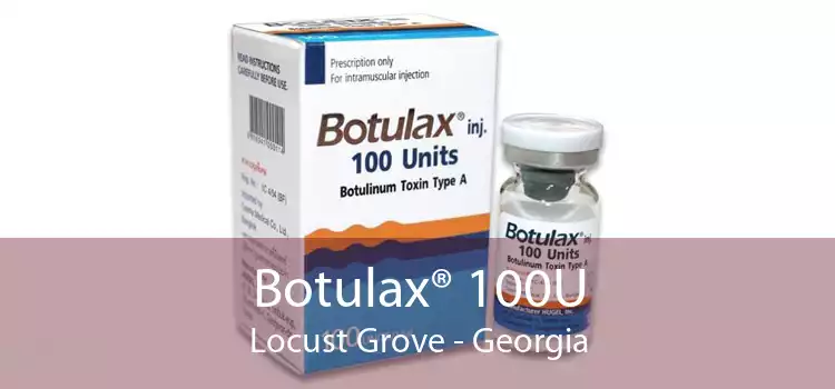 Botulax® 100U Locust Grove - Georgia