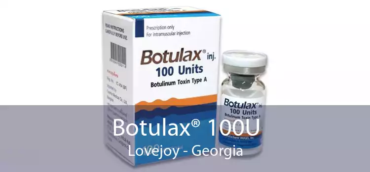Botulax® 100U Lovejoy - Georgia