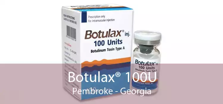 Botulax® 100U Pembroke - Georgia