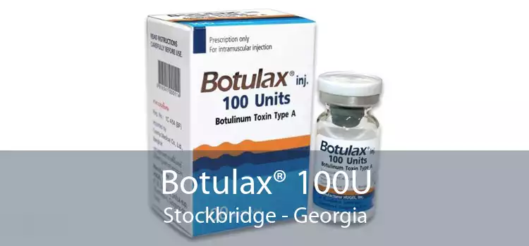 Botulax® 100U Stockbridge - Georgia