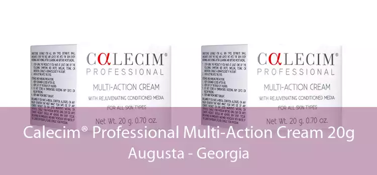 Calecim® Professional Multi-Action Cream 20g Augusta - Georgia