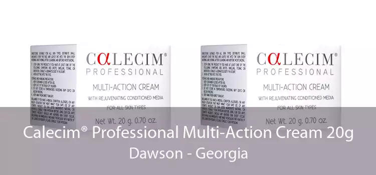 Calecim® Professional Multi-Action Cream 20g Dawson - Georgia