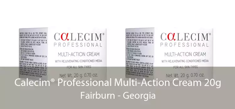 Calecim® Professional Multi-Action Cream 20g Fairburn - Georgia