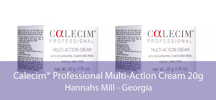 Calecim® Professional Multi-Action Cream 20g Hannahs Mill - Georgia