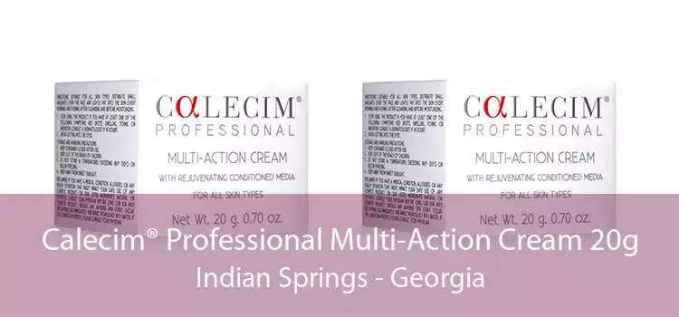 Calecim® Professional Multi-Action Cream 20g Indian Springs - Georgia