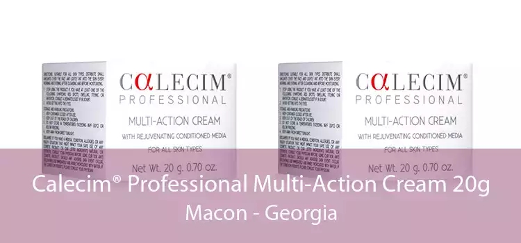 Calecim® Professional Multi-Action Cream 20g Macon - Georgia