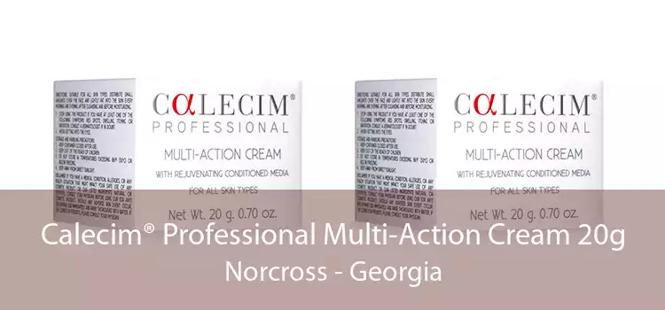 Calecim® Professional Multi-Action Cream 20g Norcross - Georgia