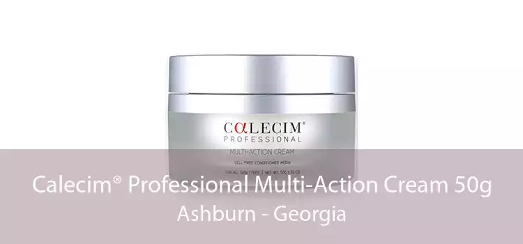 Calecim® Professional Multi-Action Cream 50g Ashburn - Georgia