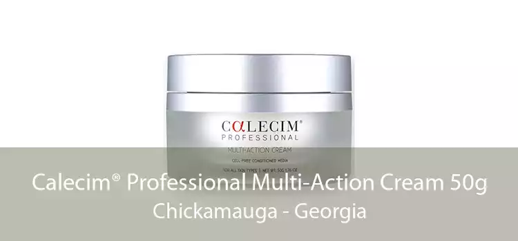 Calecim® Professional Multi-Action Cream 50g Chickamauga - Georgia