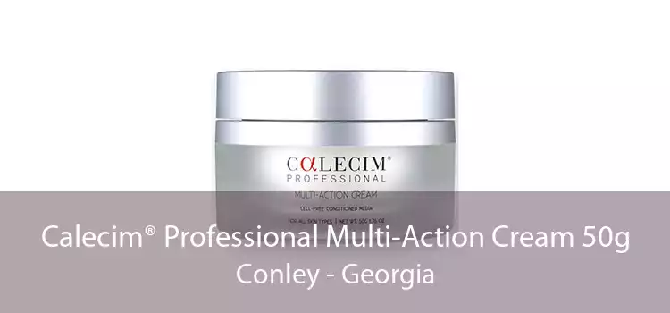 Calecim® Professional Multi-Action Cream 50g Conley - Georgia
