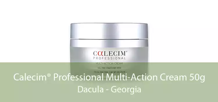 Calecim® Professional Multi-Action Cream 50g Dacula - Georgia