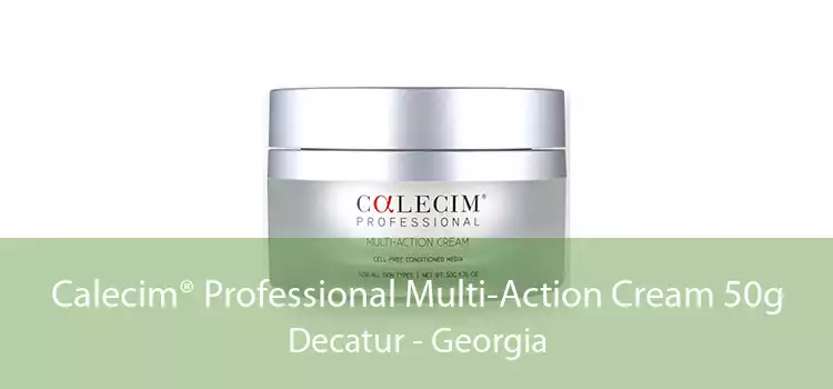 Calecim® Professional Multi-Action Cream 50g Decatur - Georgia