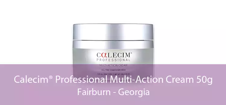 Calecim® Professional Multi-Action Cream 50g Fairburn - Georgia