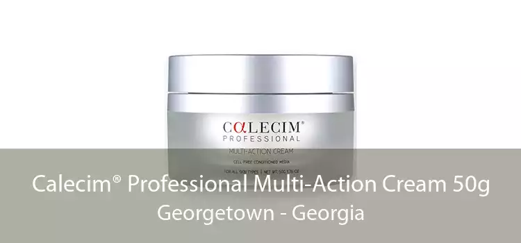 Calecim® Professional Multi-Action Cream 50g Georgetown - Georgia