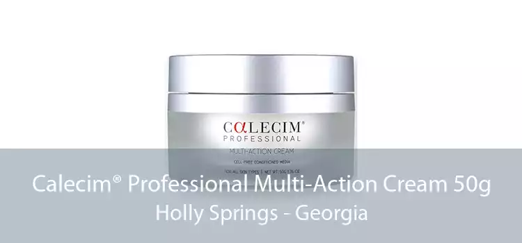 Calecim® Professional Multi-Action Cream 50g Holly Springs - Georgia