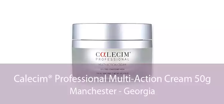 Calecim® Professional Multi-Action Cream 50g Manchester - Georgia