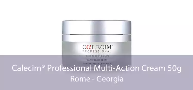 Calecim® Professional Multi-Action Cream 50g Rome - Georgia