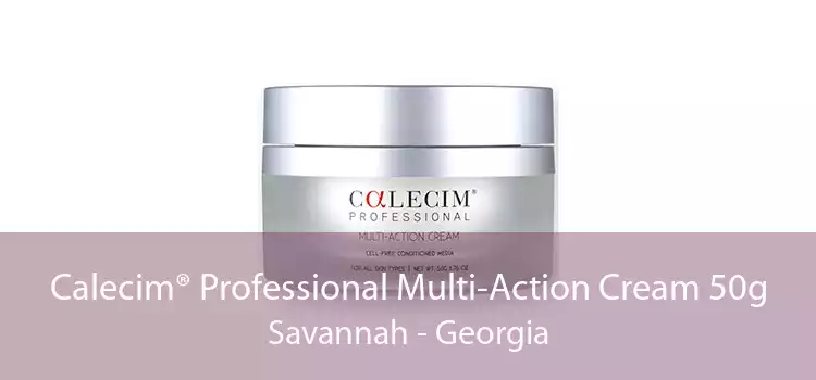 Calecim® Professional Multi-Action Cream 50g Savannah - Georgia