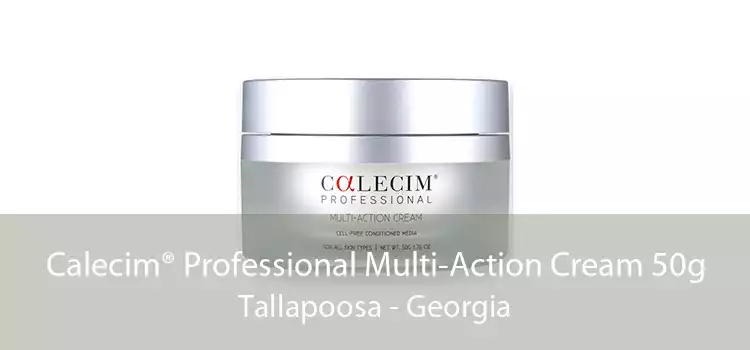 Calecim® Professional Multi-Action Cream 50g Tallapoosa - Georgia