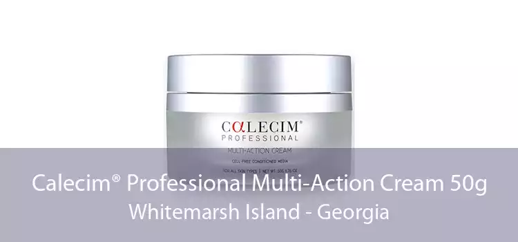 Calecim® Professional Multi-Action Cream 50g Whitemarsh Island - Georgia