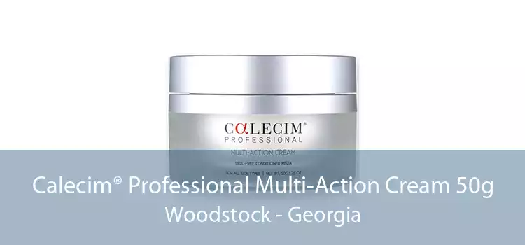 Calecim® Professional Multi-Action Cream 50g Woodstock - Georgia