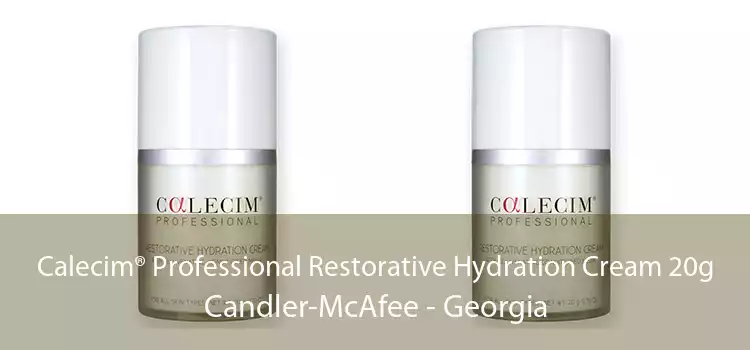 Calecim® Professional Restorative Hydration Cream 20g Candler-McAfee - Georgia