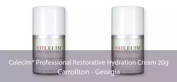 Calecim® Professional Restorative Hydration Cream 20g Carrollton - Georgia
