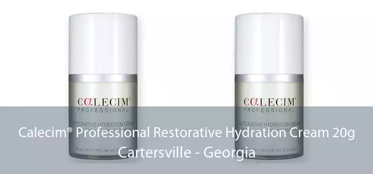 Calecim® Professional Restorative Hydration Cream 20g Cartersville - Georgia