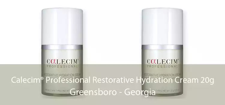 Calecim® Professional Restorative Hydration Cream 20g Greensboro - Georgia