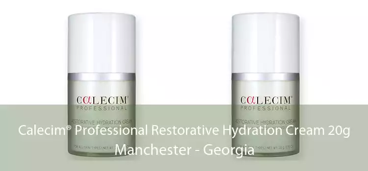 Calecim® Professional Restorative Hydration Cream 20g Manchester - Georgia