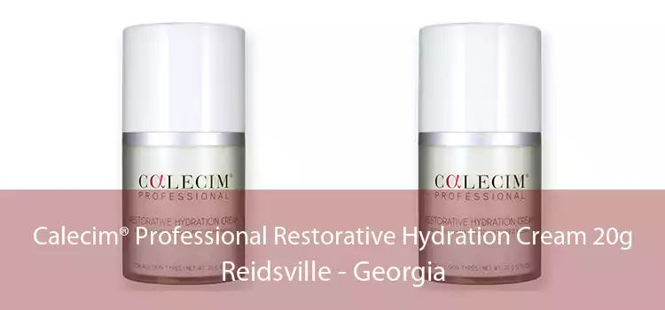 Calecim® Professional Restorative Hydration Cream 20g Reidsville - Georgia
