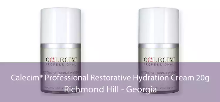 Calecim® Professional Restorative Hydration Cream 20g Richmond Hill - Georgia