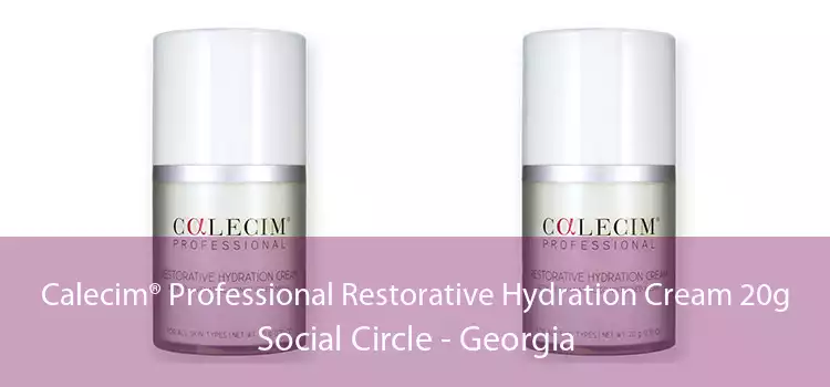 Calecim® Professional Restorative Hydration Cream 20g Social Circle - Georgia